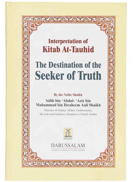 Interpretation of Kitab At Tauhid The Destination of the Seeker of Truth