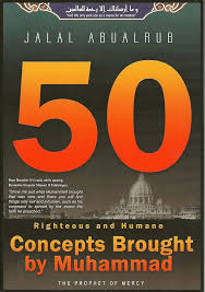 50 Righteous and Humane Concepts Brought by Muhammad