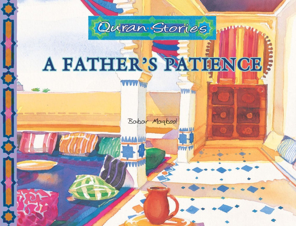 Quran Stories A Father's Patience