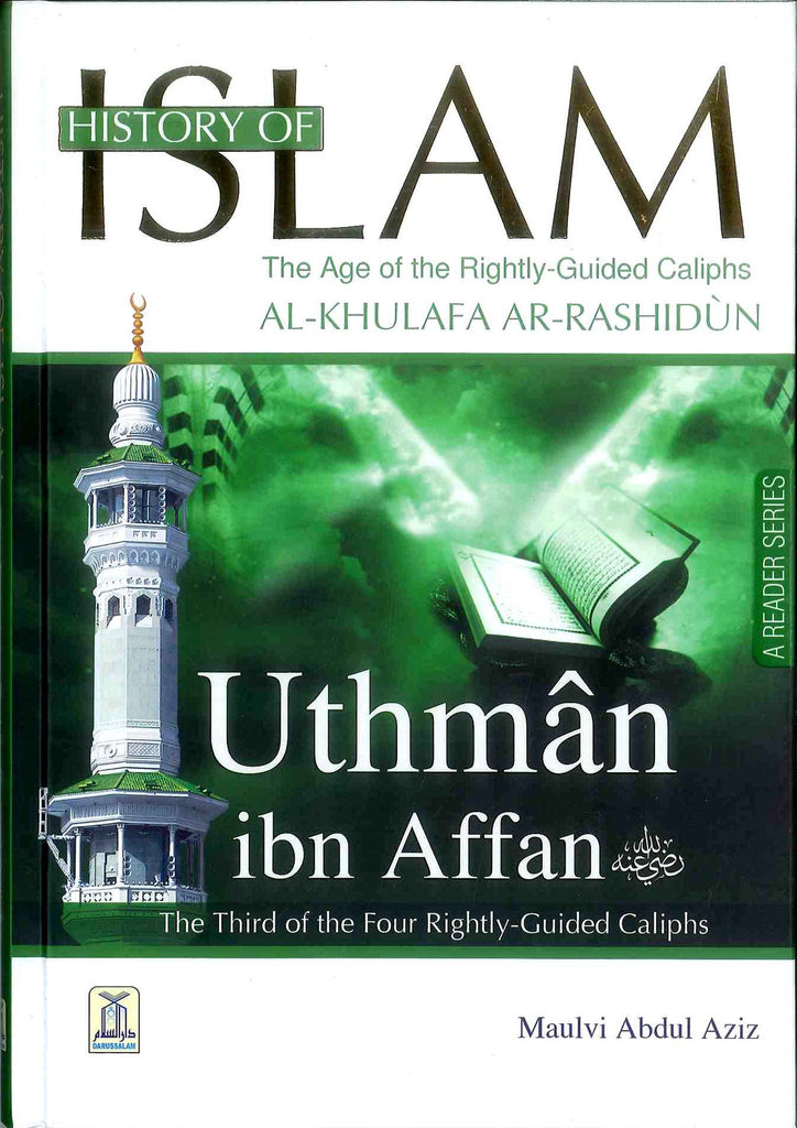 History of Islam Uthmaan ibn Affan