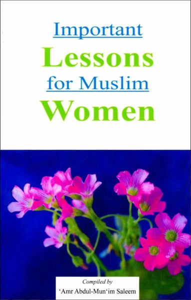Important Lessons for Muslim Women