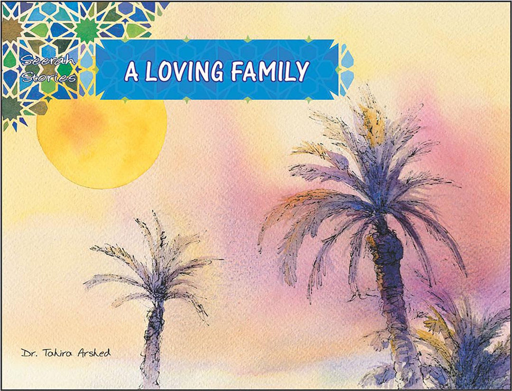 Seerah Stories a Loving Family