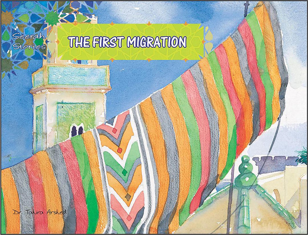 Seerah Stories The First Migration