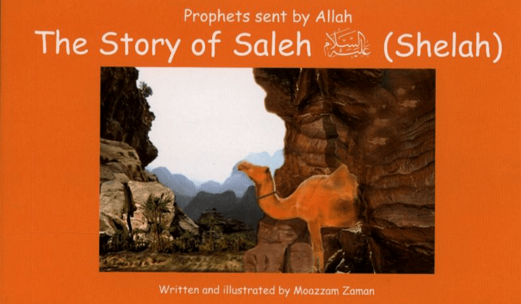 Prophets sent by Allah The story of Saleh (Shelah)