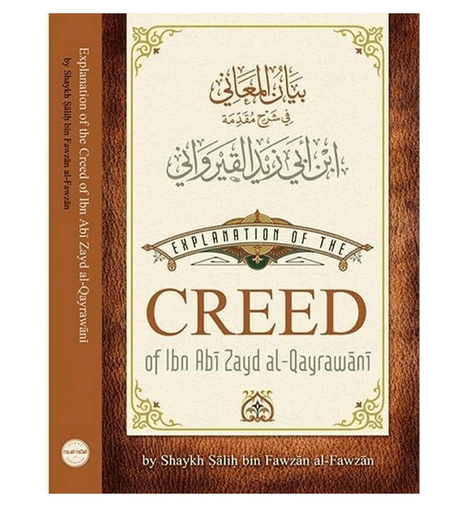 Explanation of the Creed of Ibn Abee Zayd Al Qayrawaanee