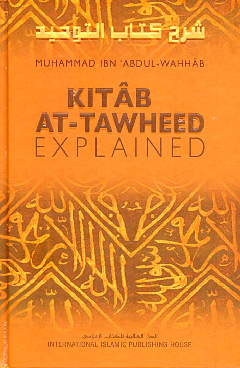 Kitab At Tawheed Explained