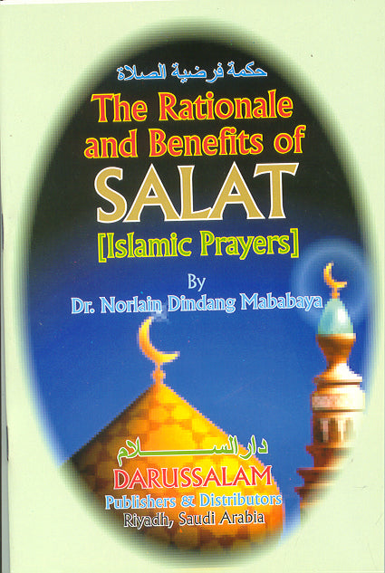 The Rationale and Benefits of Salat