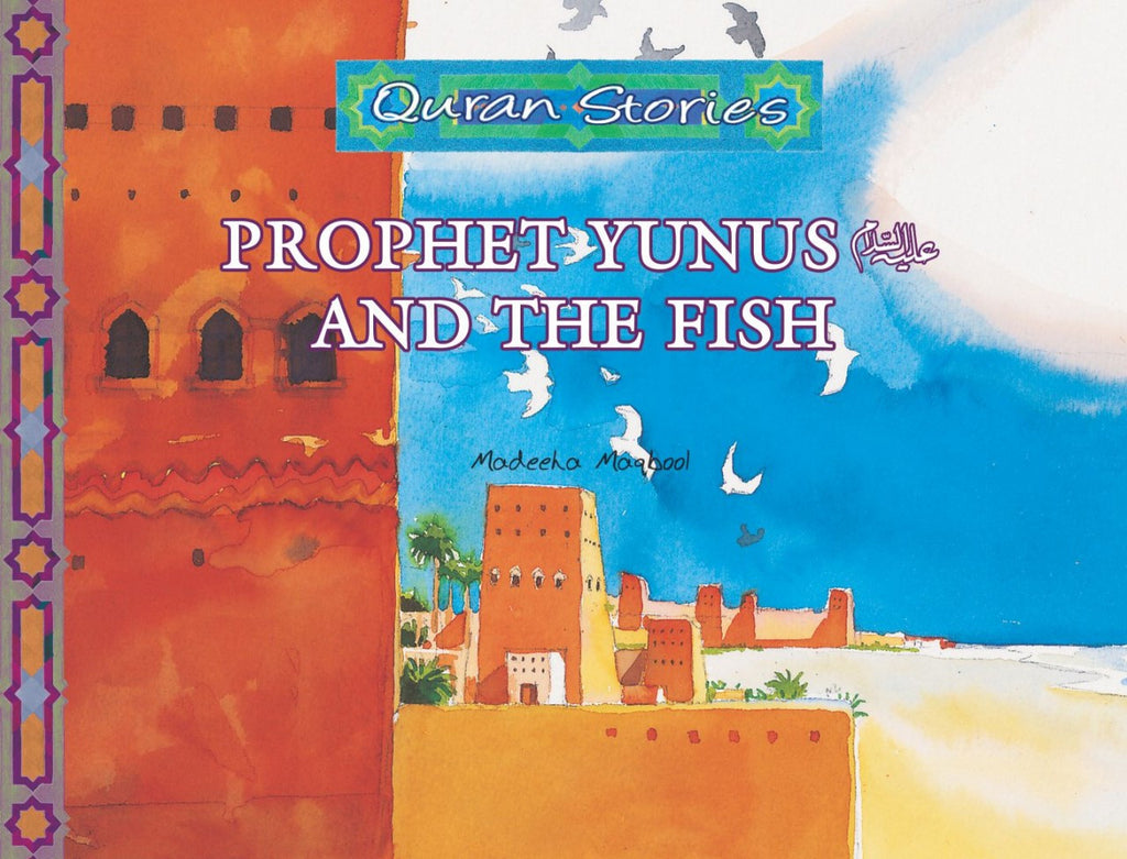 Quran Stories Prophet Yunus and the Fish