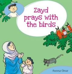 Zayd Prays with the birds-All Color children story book .