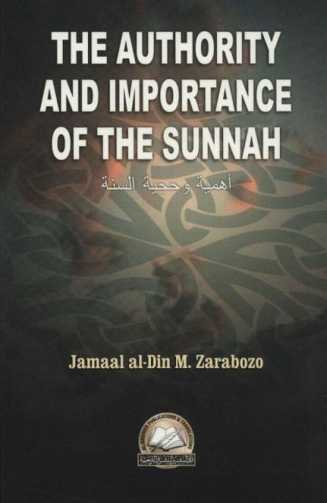 The Authority & Importance Of The Sunnah/pb