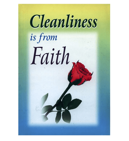 Cleanliness Is From Faith